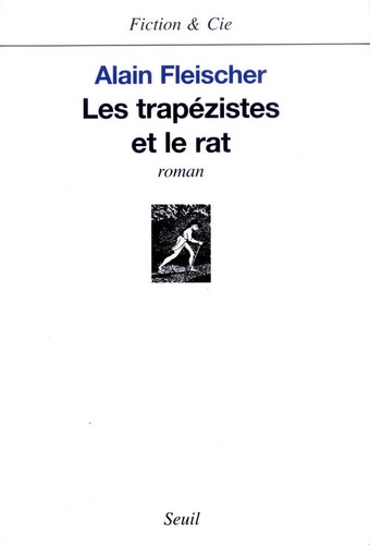 Les Trapezistes Et Le Rat