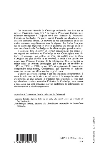 Le Cambodge et la colonisation française. Histoire d'une colonisation sans heurts (1897-1920)