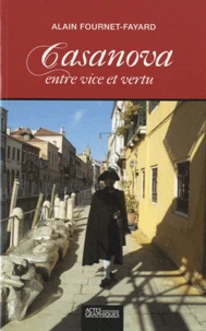 Casanova entre vice et vertu