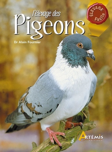 Alain Fournier - L'élevage des pigeons.