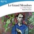 Alain Fournier et William Mesguich - Le Grand Meaulnes.
