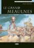  Alain-Fournier - Le grand Meaulnes - Débutant. 1 CD audio