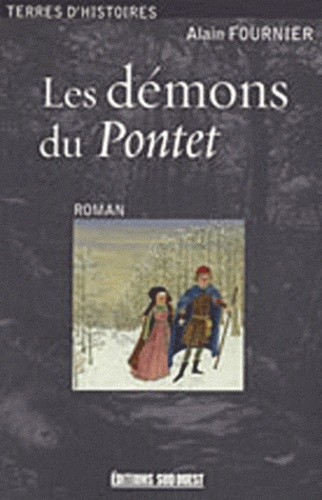 Alain Fournier - Les démons du Pontet.