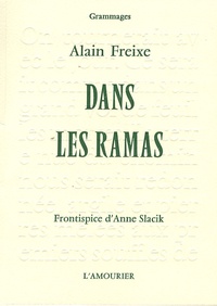 Alain Freixe - Dans les ramas.