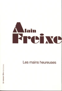 Les mains heureuses