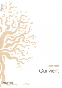 Alain Freixe - Qui vient.