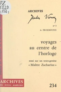 Voyages au centre de l'horloge
