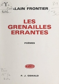 Alain Frontier - Les grenailles errantes.
