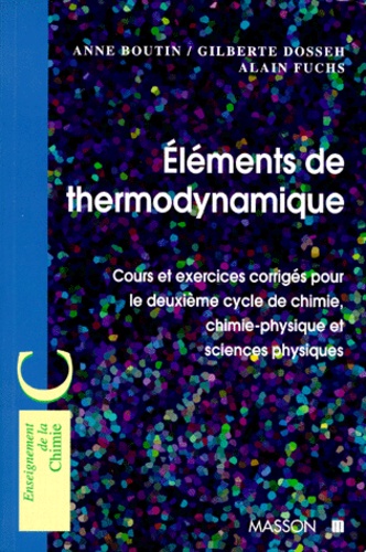 Elements De Thermodynamique Cours Et Exercices De Alain Fuchs Livre Decitre