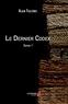 Alain Fulconis - Le Dernier Codex - Tome 1 - Tome 1.