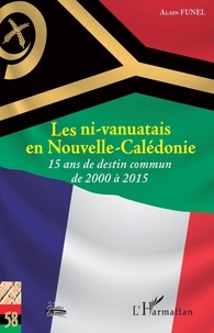 Téléchargement de livres PDB FB2 Les ni-vanuatais en Nouvelle-Calédonie  - <i>15 ans de destin commun de 2000 à 2015</i> in French