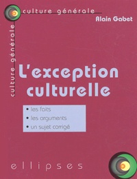 Alain Gabet - L'Exception Culturelle.