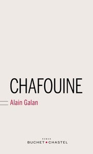 Alain Galan - Chafouine.