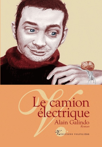 Alain Galindo - Le camion électrique.