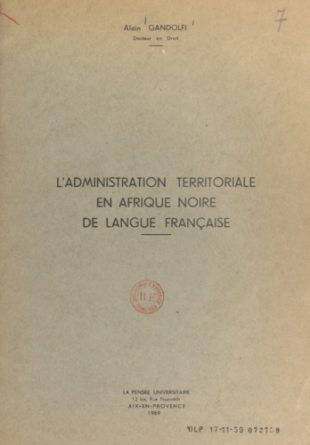 L'administration territoriale en Afrique noire de langue française