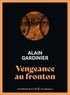 Alain Gardinier - Vengeance au fronton.