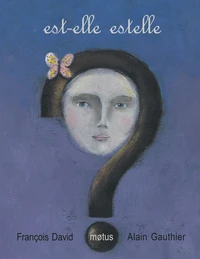 Est-Elle Estelle ?