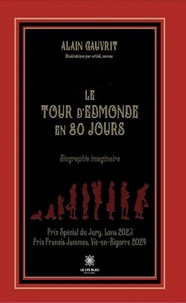 Le tour d’Edmonde en 80 jours