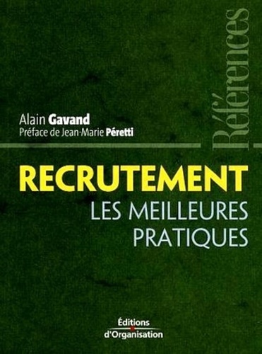 Alain Gavand - Recrutement - Les meilleures pratiques.