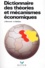 Dictionnaire Des Theories Et Mecanismes Economiques. 2eme Edition 1996 - Occasion