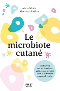 Téléchargement gratuit de l'ebook pdf Le microbiote cutané en francais par Alain Geloen, Alexandra Raillan