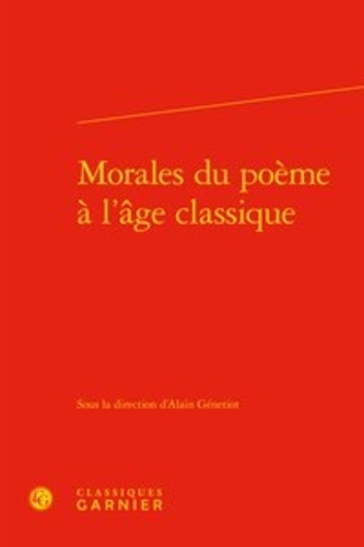 Morales du poème à l'âge classique