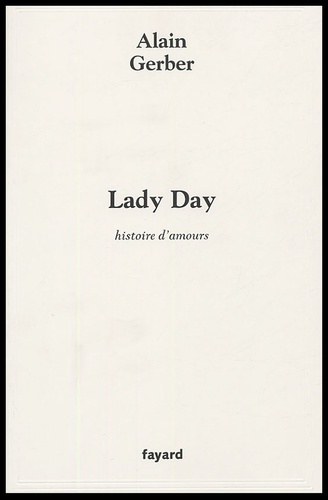 Lady Day. Histoire d'amours