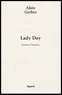 Alain Gerber - Lady Day - Histoire d'amours.