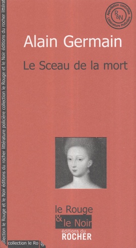 Alain Germain - Le Sceau de la mort.