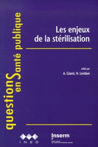 Alain Giami et  Collectif - Les Enjeux De La Sterilisation.