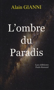 Alain Gianni - L'ombre du Paradis.
