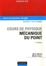 Alain Gibaud et Michel Henry - Cours de physique, mécanique du point.