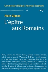 Alain Gignac - L'épître aux Romains.