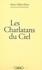 Les charlatans du ciel