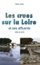 Alain Giret - Les crues sur la Loire et ses affluents - 1856 et 2016.