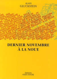 Alain Gluckstein - Dernier novembre à la noue.