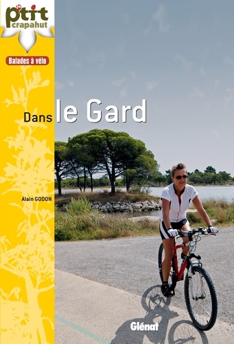 Alain Godon - Balades à vélo dans le Gard.