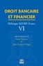 Alain Gourio et Jean-Jacques Daigre - Droit bancaire et financier.