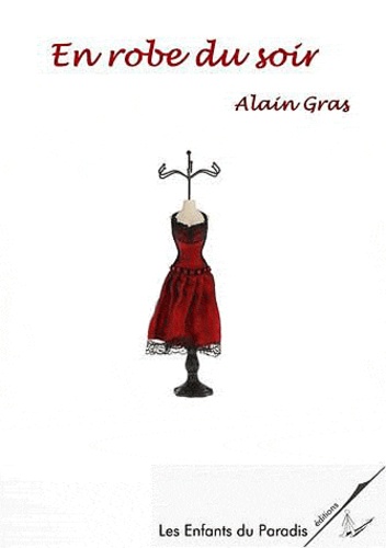 Alain Gras - En robe du soir.