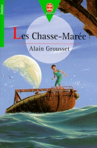 Alain Grousset - Les Chasse-Marees.
