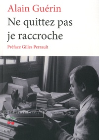 Ne quittez pas, je raccroche... - Morceaux de mémoires.pdf