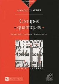 GROUPES QUANTIQUES. Introduction au point de vue formel