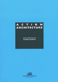Alain Guilheux - Action architecture.