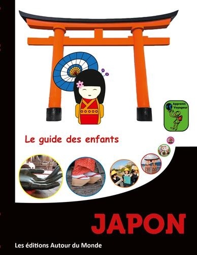 Alain Guilldou - Japon - Le guide des enfants.