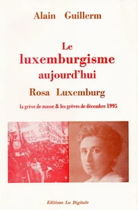 Le Luxemburgisme D'Aujourd'Hui