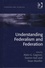 Understanding Federalism and Federation