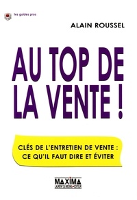 Alain-Guy Roussel et Alain Roussel - Au top de la vente !.