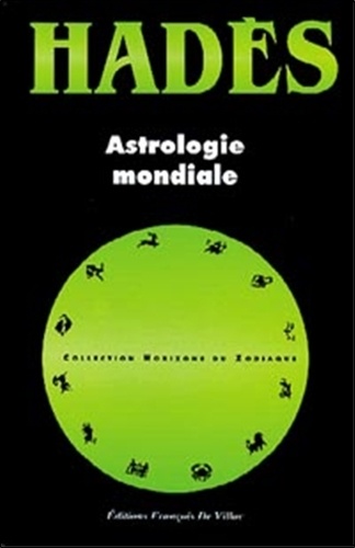 Alain Hades - Astrologie mondiale.