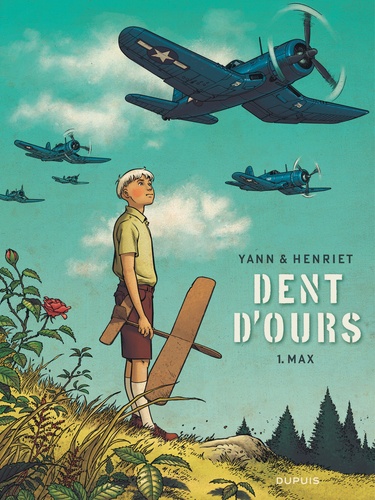 Dent d'ours Tome 1 Max