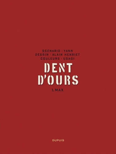 Dent d'ours Tome 1 Max